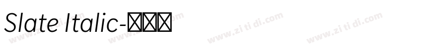 Slate Italic字体转换